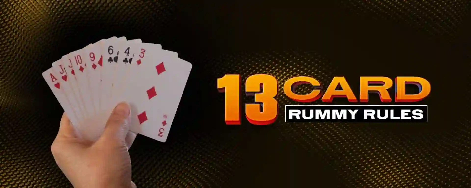 13 Cards Rummy Rules