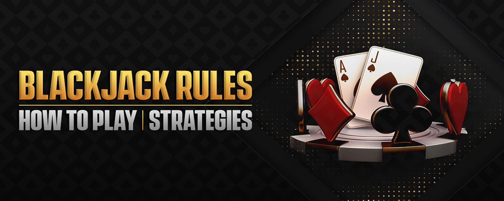 Blackjack Game Rules