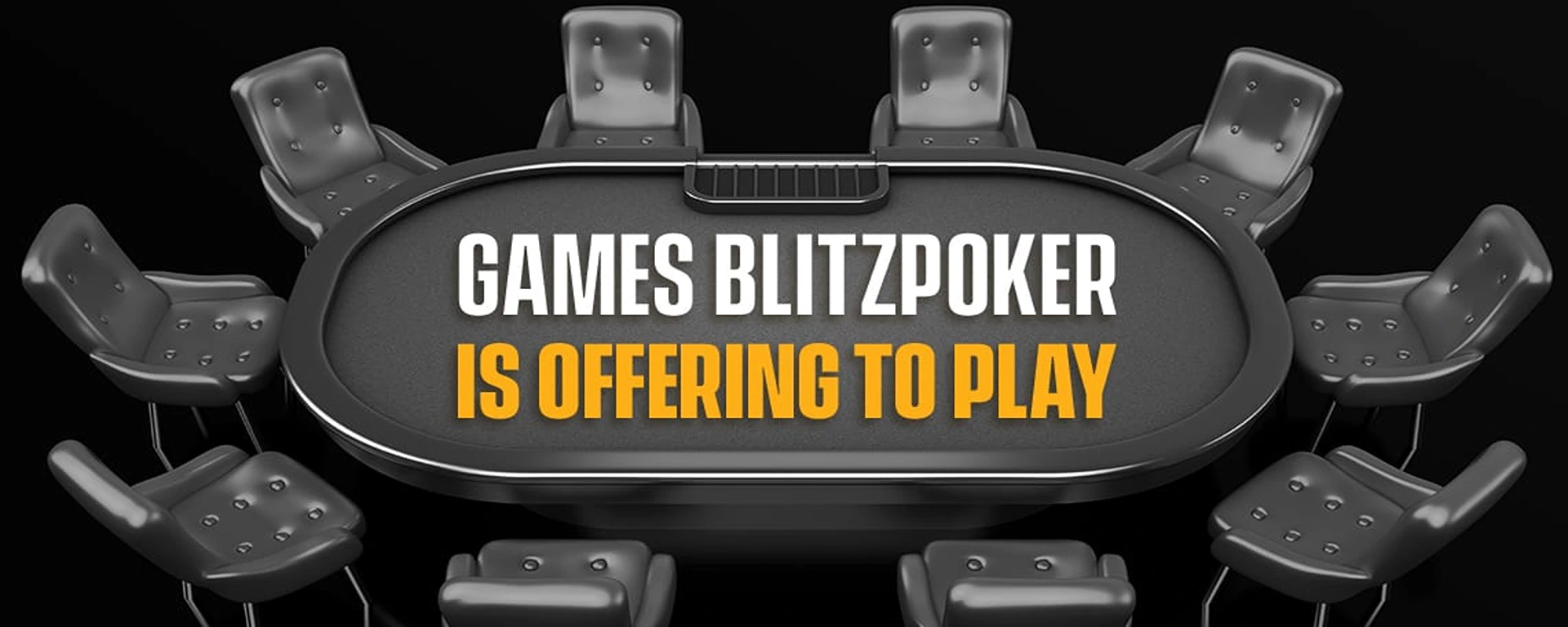 What Kind of Games BLITZPOKER is Offering to Play ?