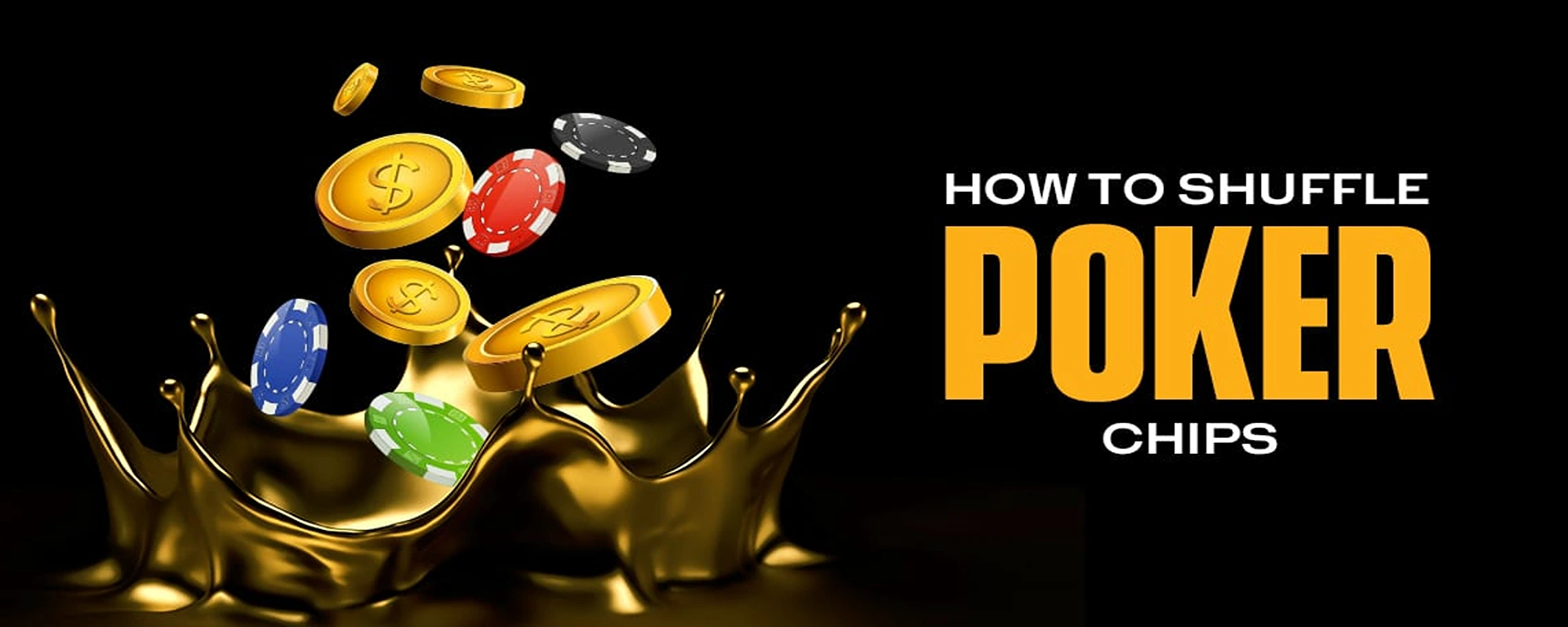 How To Shuffle Poker Chips