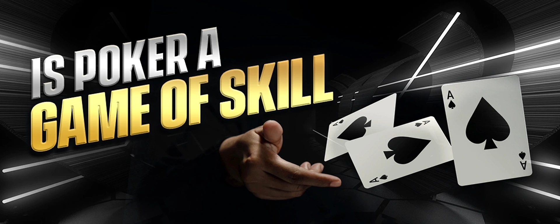 Is Poker A Game Of Skill