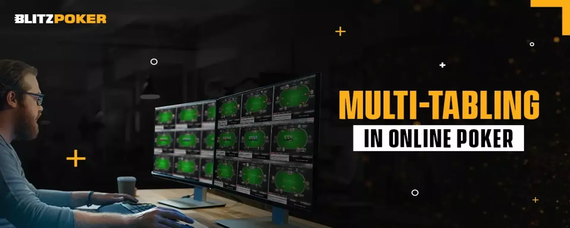 Multi-Tabling in Online Poker