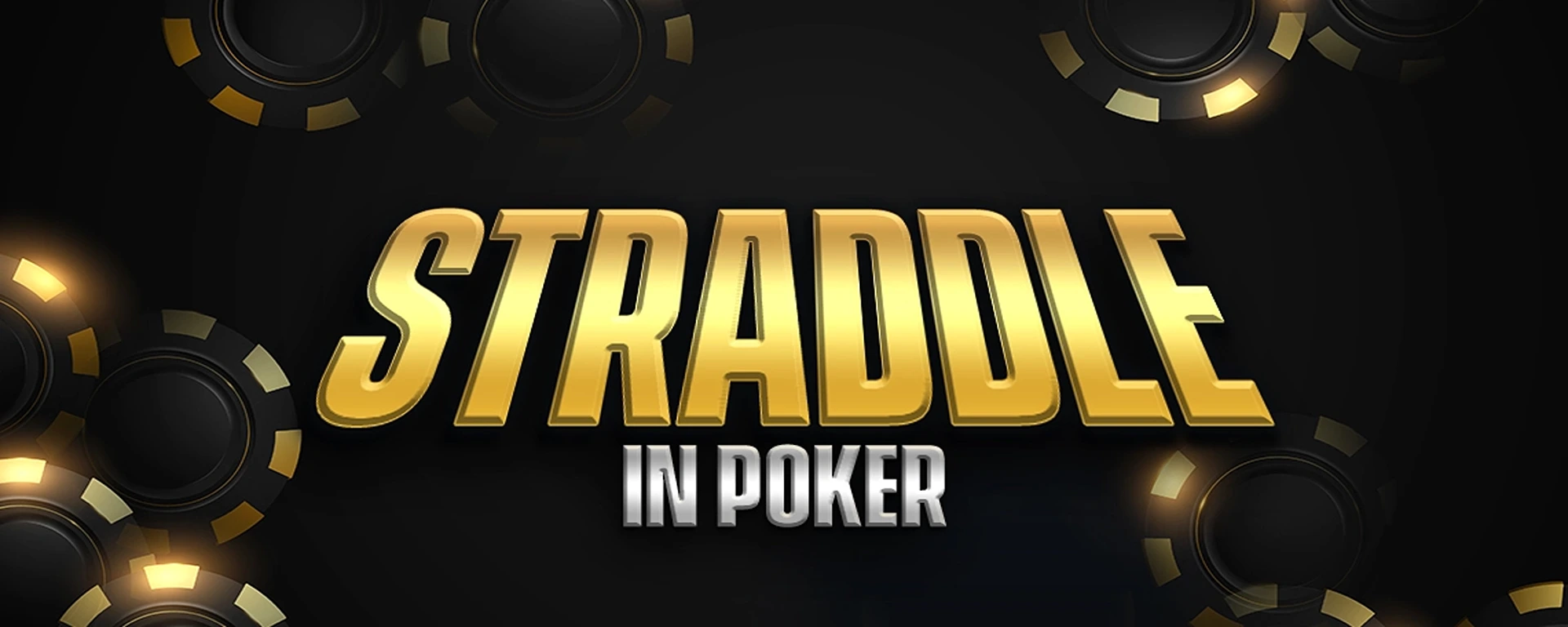 What Is A Straddle In Poker