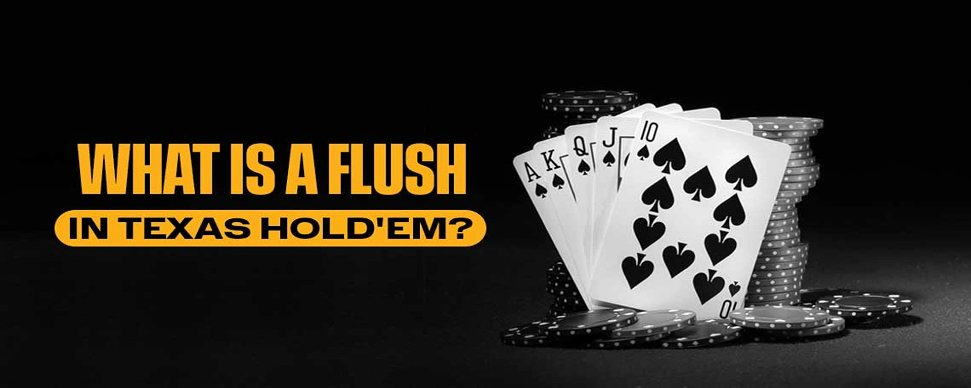 What Is A Flush In Texas Hold'em