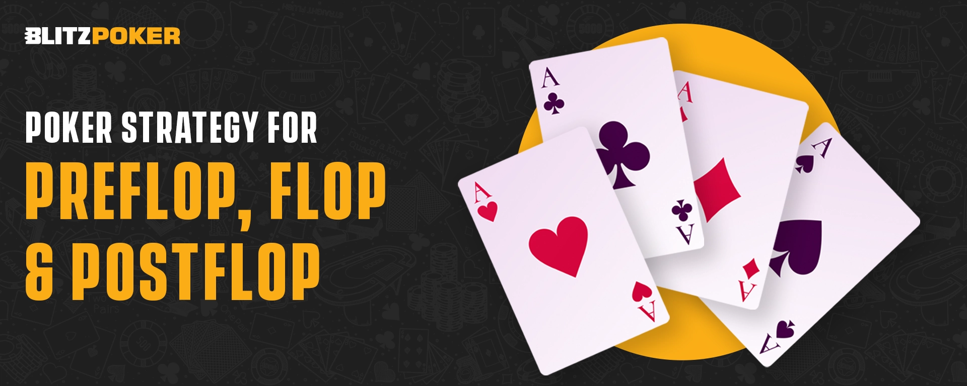Poker Strategy For Preflop Flop and Postflop