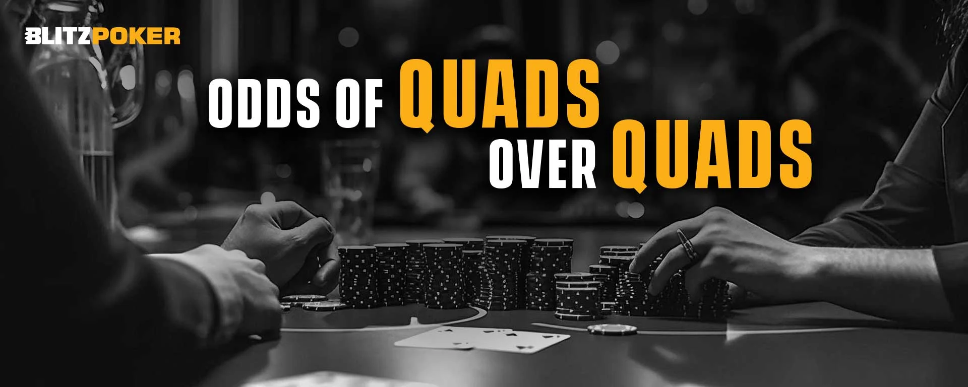 Odds of Quads Over Quads in Texas Holdem