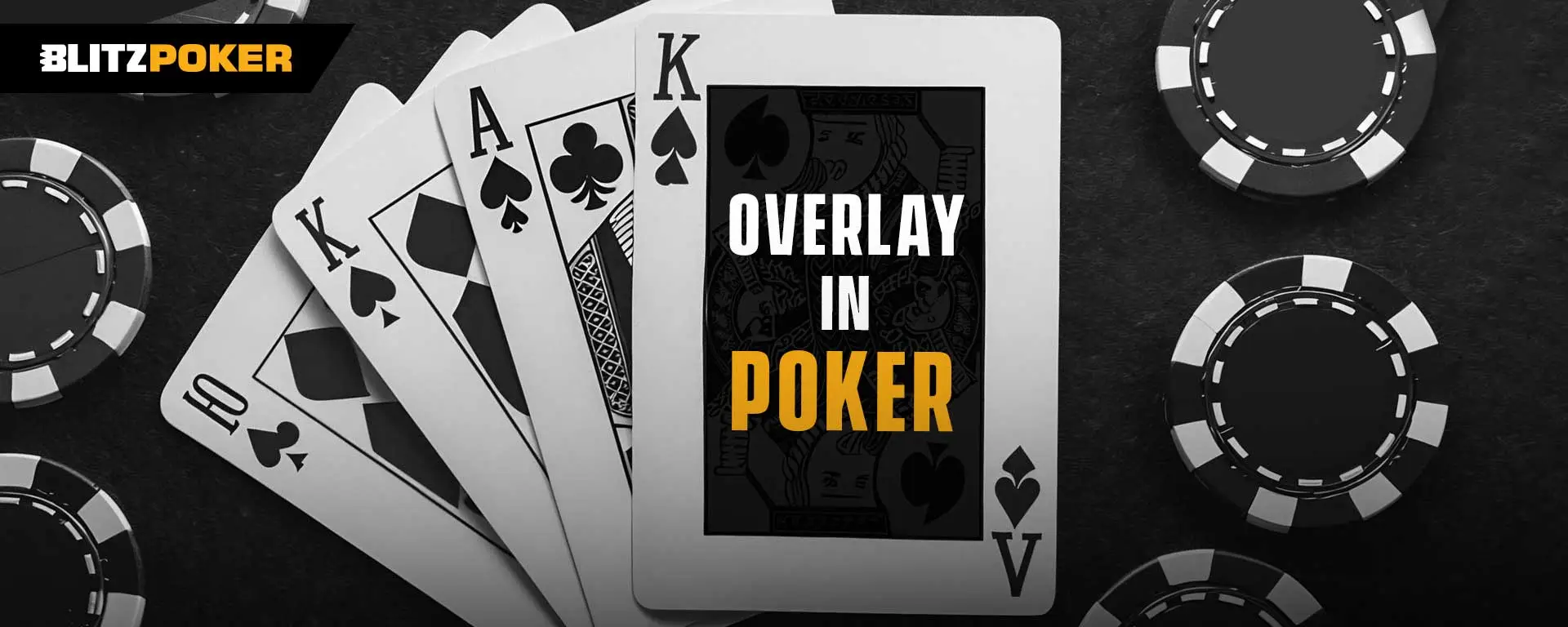 Overlay in Poker: Meaning, How To Find & Strategies